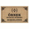 Hukuk Bürosu Tasarım Kapı Önü ve Ev İçi Paspas 45x75 cm